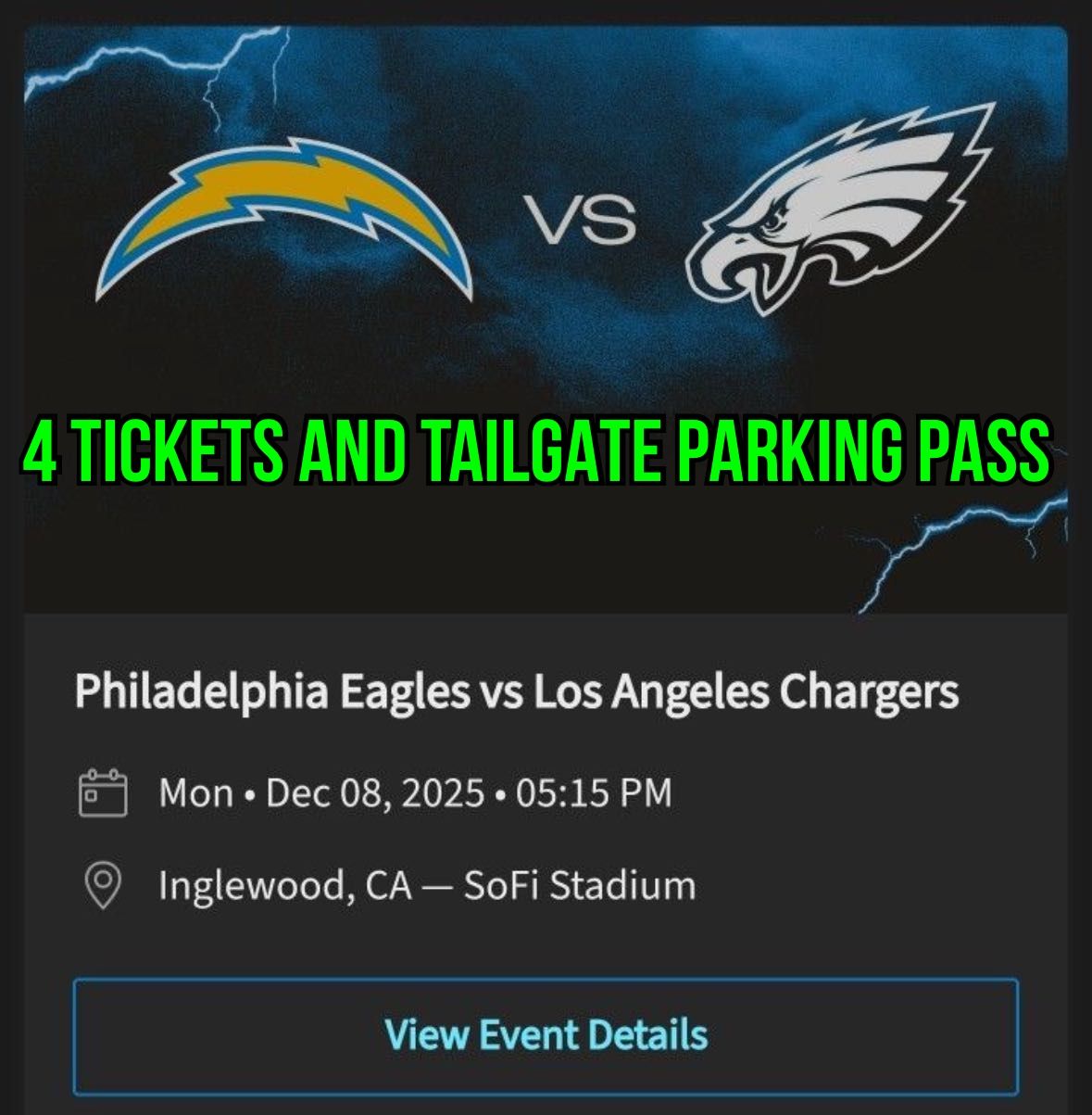 NFL Los Angeles Chargers Vs Philadelphia Eagles Monday Night Game December 8th 2025 4 Tickets And Tailgate Pink Lot Parking Pass