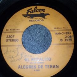 Alegres De Teran - El Rosalito / Vengo A Verte