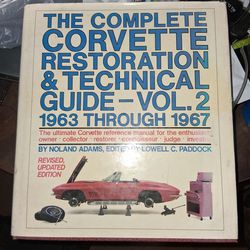 The complete corvette restoration &technical guide - vol. 2.  1963 to 1967