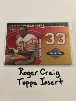 Roger Craig San Francisco 49ers Hall of Fame RB Topps Short Print Insert Card.