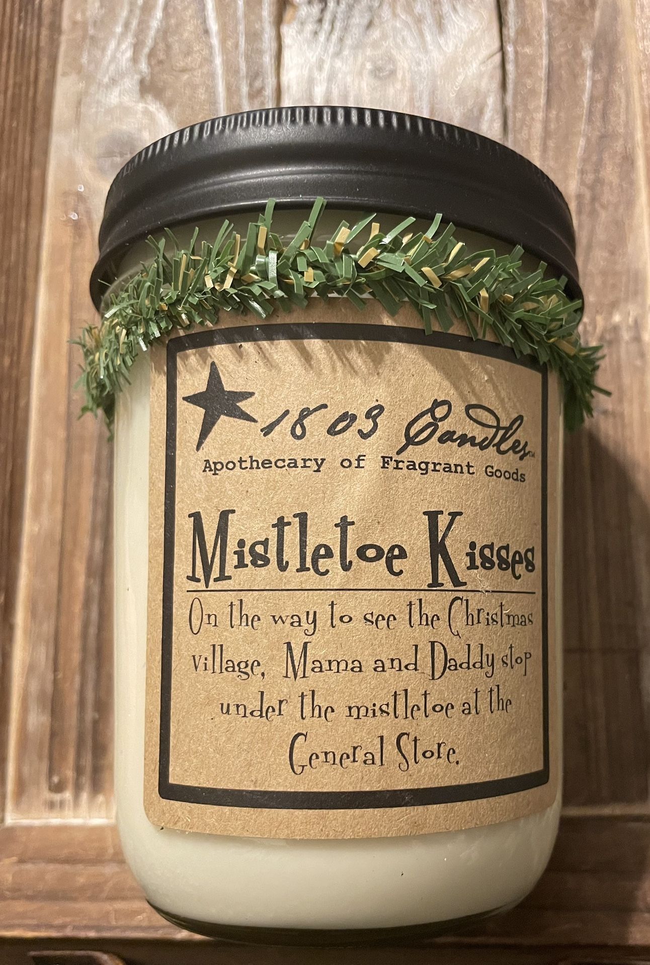 1803 Candle ~ Mistletoe Kisses ~ 14oz