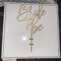 Bride to be cake topper