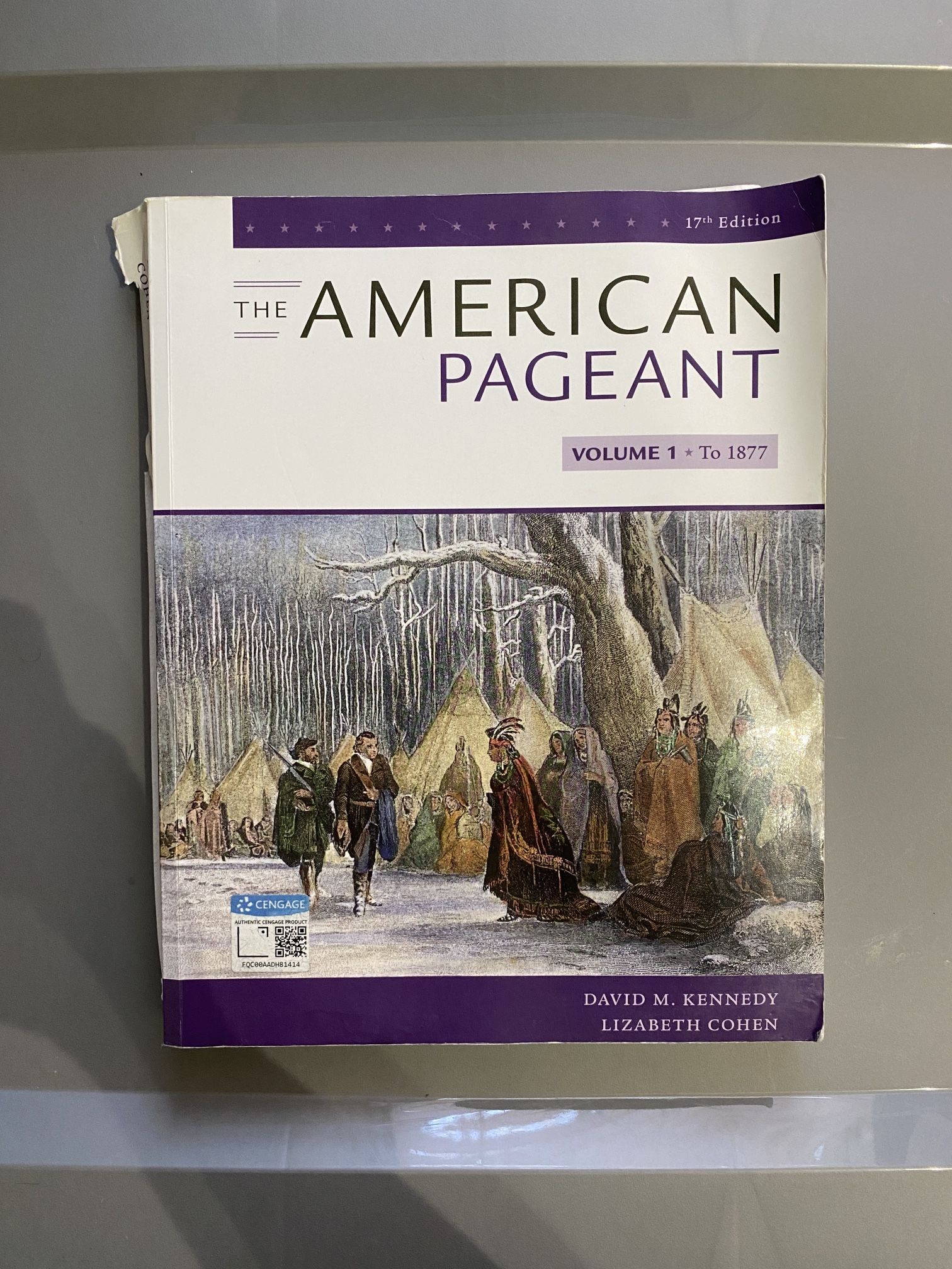 The American Pageant, Volume I by Kennedy, David M., Cohen, Lizabeth