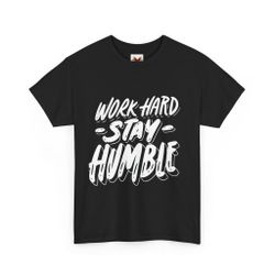 Motivational Tee - Work Hard 