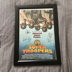 Super Troopers Autographed Poster 12x18