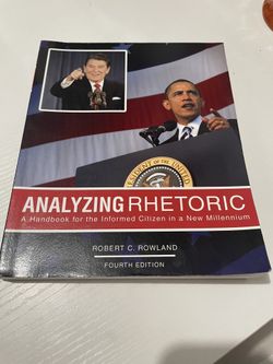 Analyzing Rhetoric: A Handbook for the Informed Citizen In A New Millenium