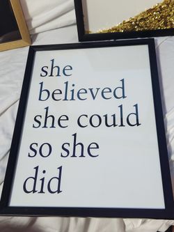 13x17 Black Frame SHE BELIE.\N VED, SHE COULD SO SHE DID Wood Frame  Wall Art  NEW