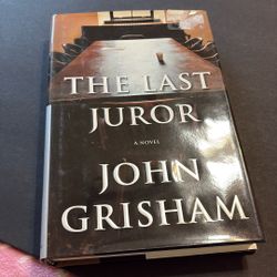 The Last Juror By John Grisham. Hardcover Used. Good Condition. 