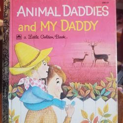 Little Golden Book #208-43 Animal Daddies and My Daddy 1968