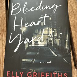 Bleeding Heart Yard : A British Cozy Mystery by Elly Griffiths (2022, Hardcover)