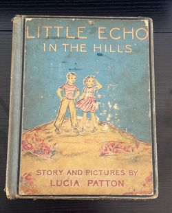 Lucia Patton "LITTLE ECHO IN THE HILLS" 1950 Vintage Children's Book (1st Ed.)
