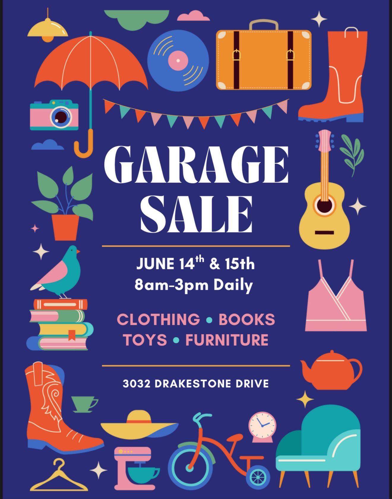 Huge Garage Sale Today And Tomorrow!