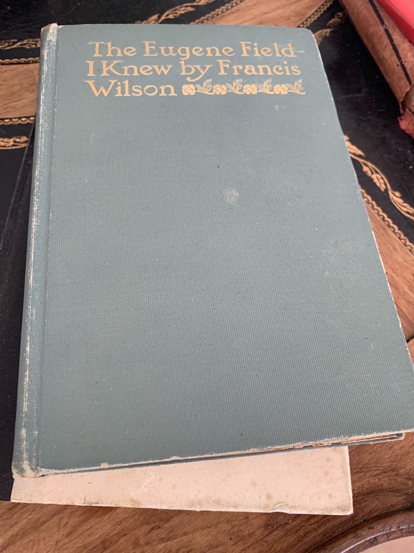 The Eugene Field I Knew by Francis Wilson