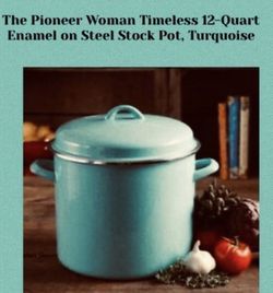 The Pioneer Woman Timeless 12-Quart Enamel on Steel Stock Pot, Turquoise  for Sale in Kenner, LA - OfferUp