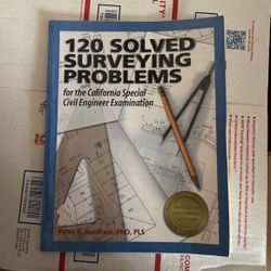 120 Solved Surveying Problems for the California Civil Engineer Exam