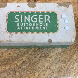 Singer Button Hole Attachment