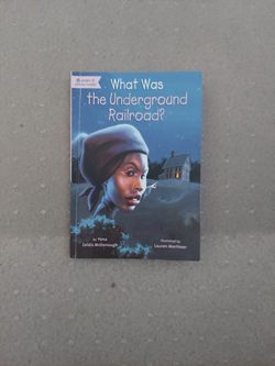 What Was The Underground Railroad By Yona Zeldis McDonough 