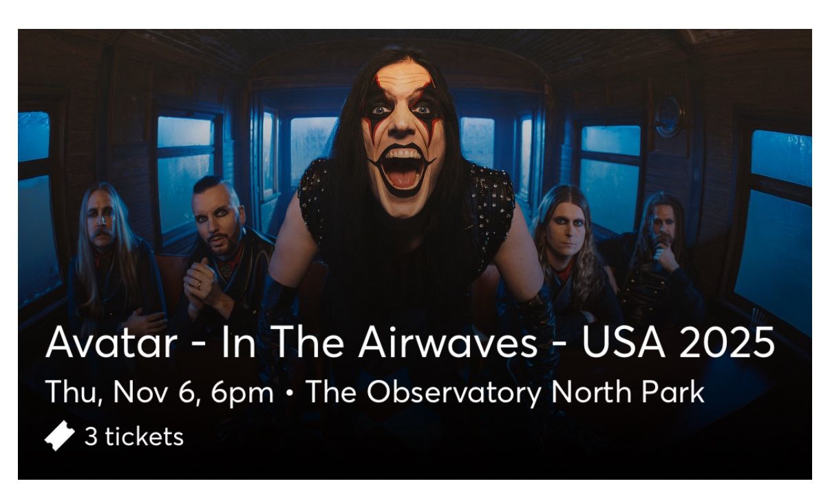 Avatar Concert Tickets  Nov 6th - North Park Observatory