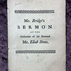 1761 Octavo First Edition Pamphlet Sermon Preached At The Ordination Of Rev. Eliab Stone By Matthew Bridge-The Rev. Who Resembled George Washington