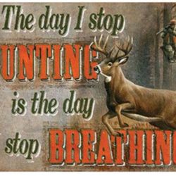 Hunter’s Metal Sign