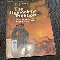 The Humanistic Tradition Sixth Edition 