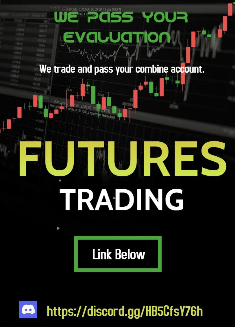Futures Trading Evaluation Tickets