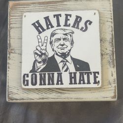 Trump Wooden Plaque. Brand New. 