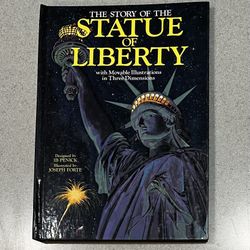 First Edition, 1986. The Story Of The Statue Of Liberty Book. Movable Illustrations In Three Dimensions.