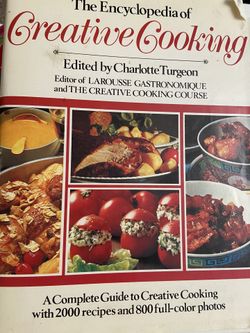 Vintage 1985 encyclopedia of Creative Cooking 