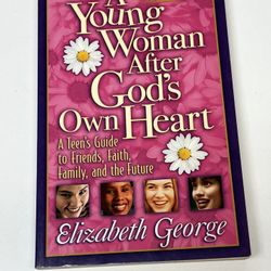 A Young Woman After God’s Own Heart 