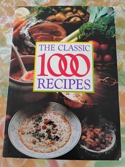The Classic 1000 Recipes Cookbook