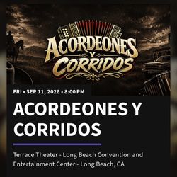 Acordeones Y Corridos (2) Tickets Boletos 