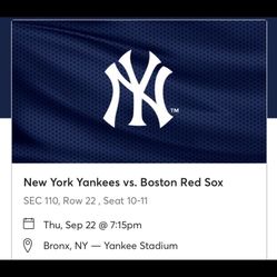2 Tickets Main Level For Yankees V Red Sox 9/22/22