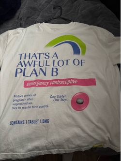 Awful lot of plan b shirt