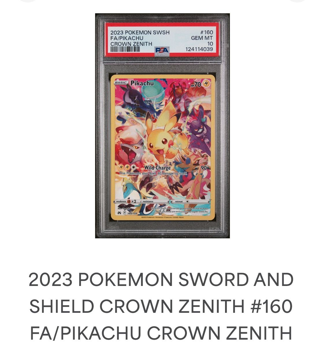 Make Offers Or Trades 2023 Pokemon SWSH Crown Zenith Pikachu #160/159 PSA 10