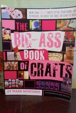 Big Ass Book Of Crafts