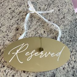 Gold Reserved Sign