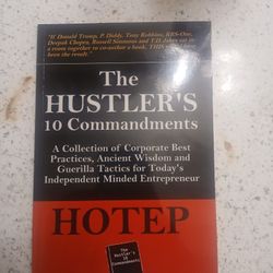 The Hustler's Ten Commandments Book (By: Hotep)