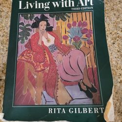 Living with Art by Rita Gilbert