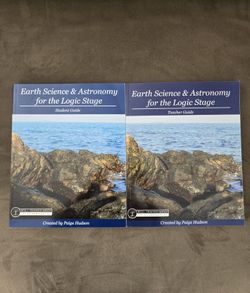 Earth  Science & Astronomy For The Logic Stage Brand New Never Used Student & Teacher Guide, Pd $40