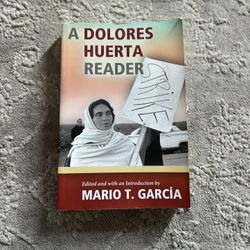 A Dolores Huerta Reader 