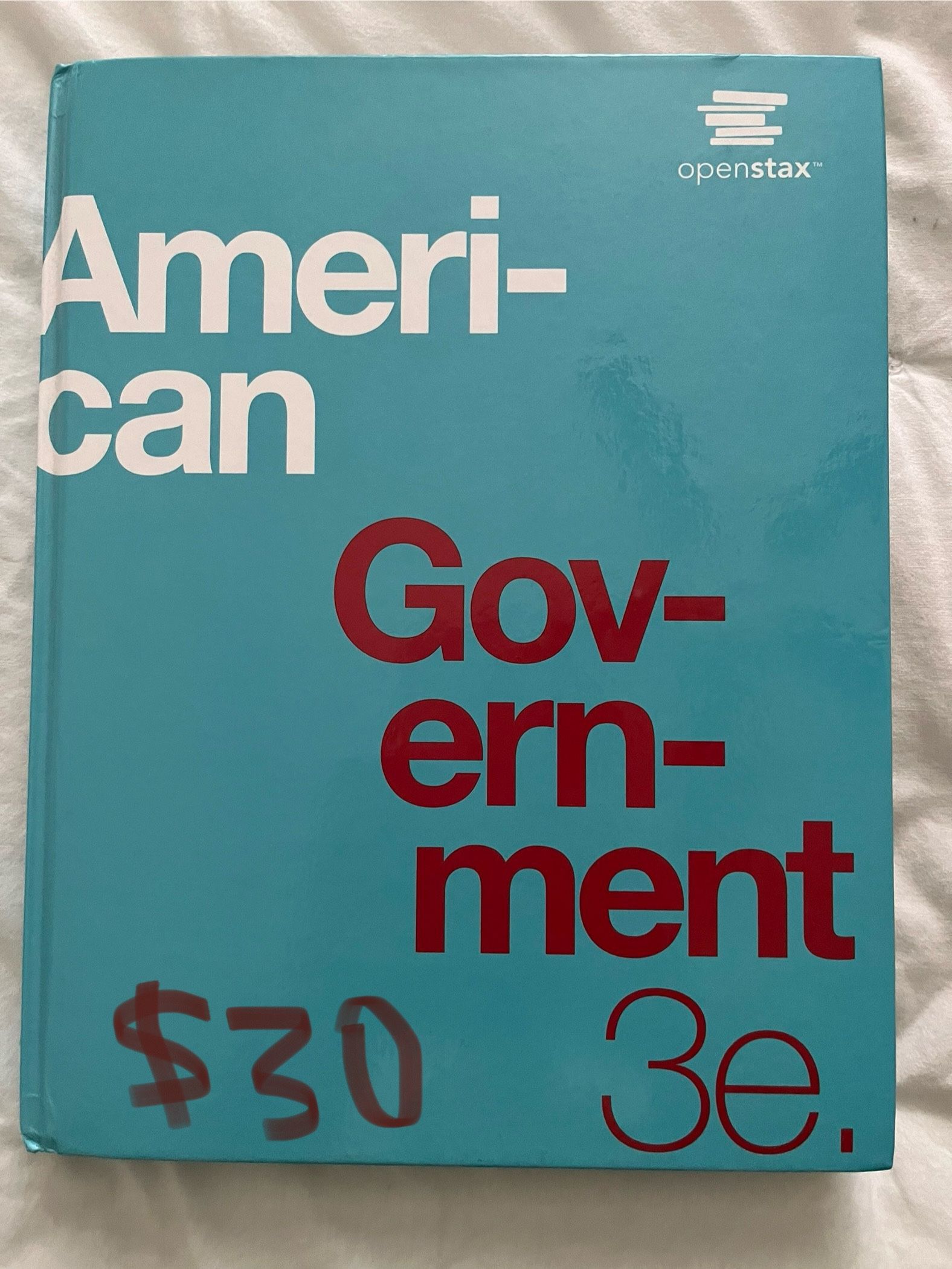 American Government 3e by OpenStax (Official Print Version, hardcover version, full color