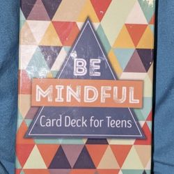 Be Mindful- A Card Deck For Teens- Reduce Stress, Improve Self Care, And More!