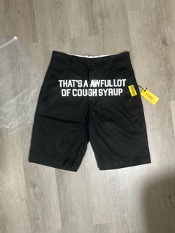 Awful Lot Of Cough Syrup Dickies Shorts