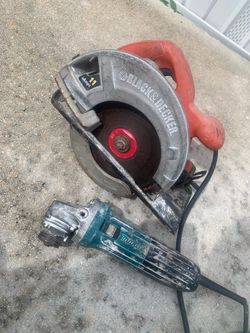 Black & Decker Circular Saw and Makita Angle Grinder