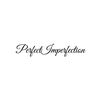Perfect Imperfection 