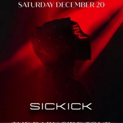 Sickick Tickets (2) 