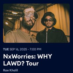 2 NxWorries Digital Tickets