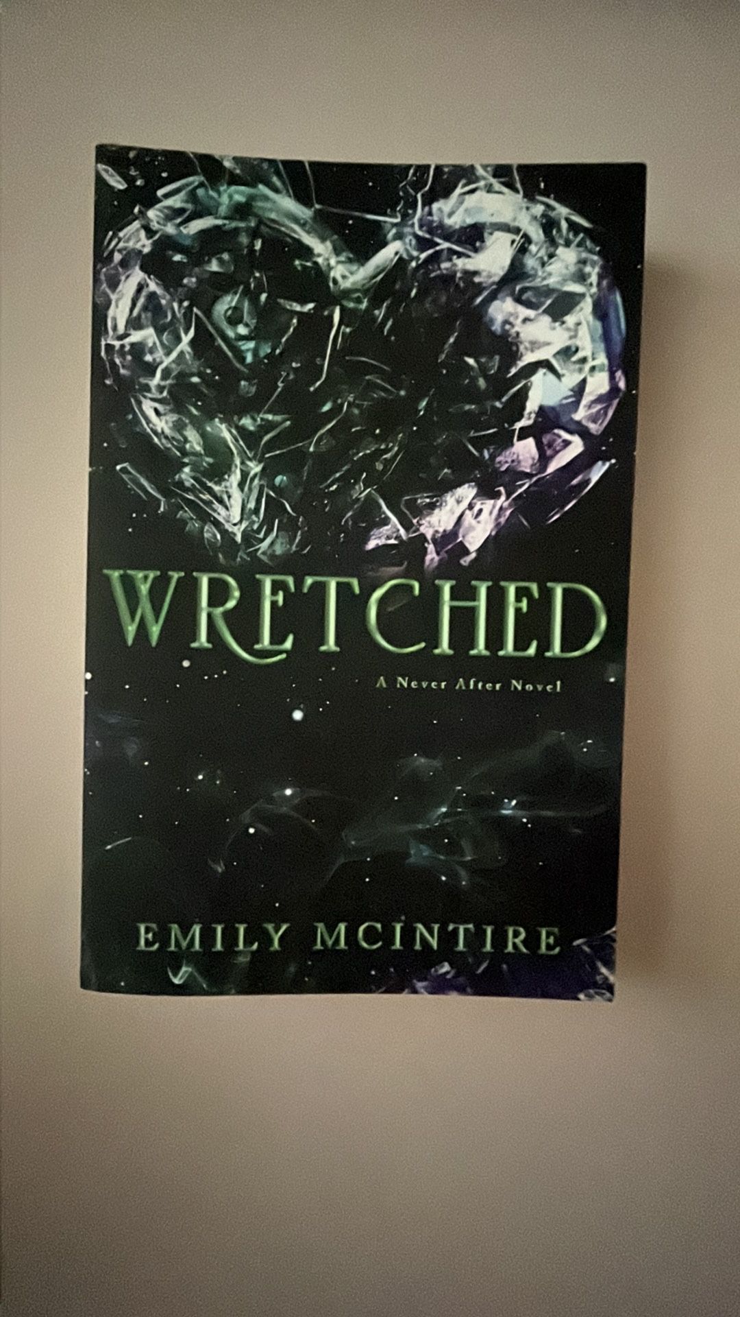 Wretched by Emily Mcintire 