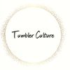 Tumbler Culture